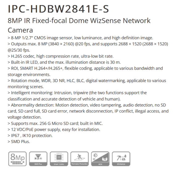 كاميرا داهوا الشبكية الداخلية  Dahua IPC-HDBW2841E-S هي كاميرا قبة ثابتة بدقة 8 ميجابكسل